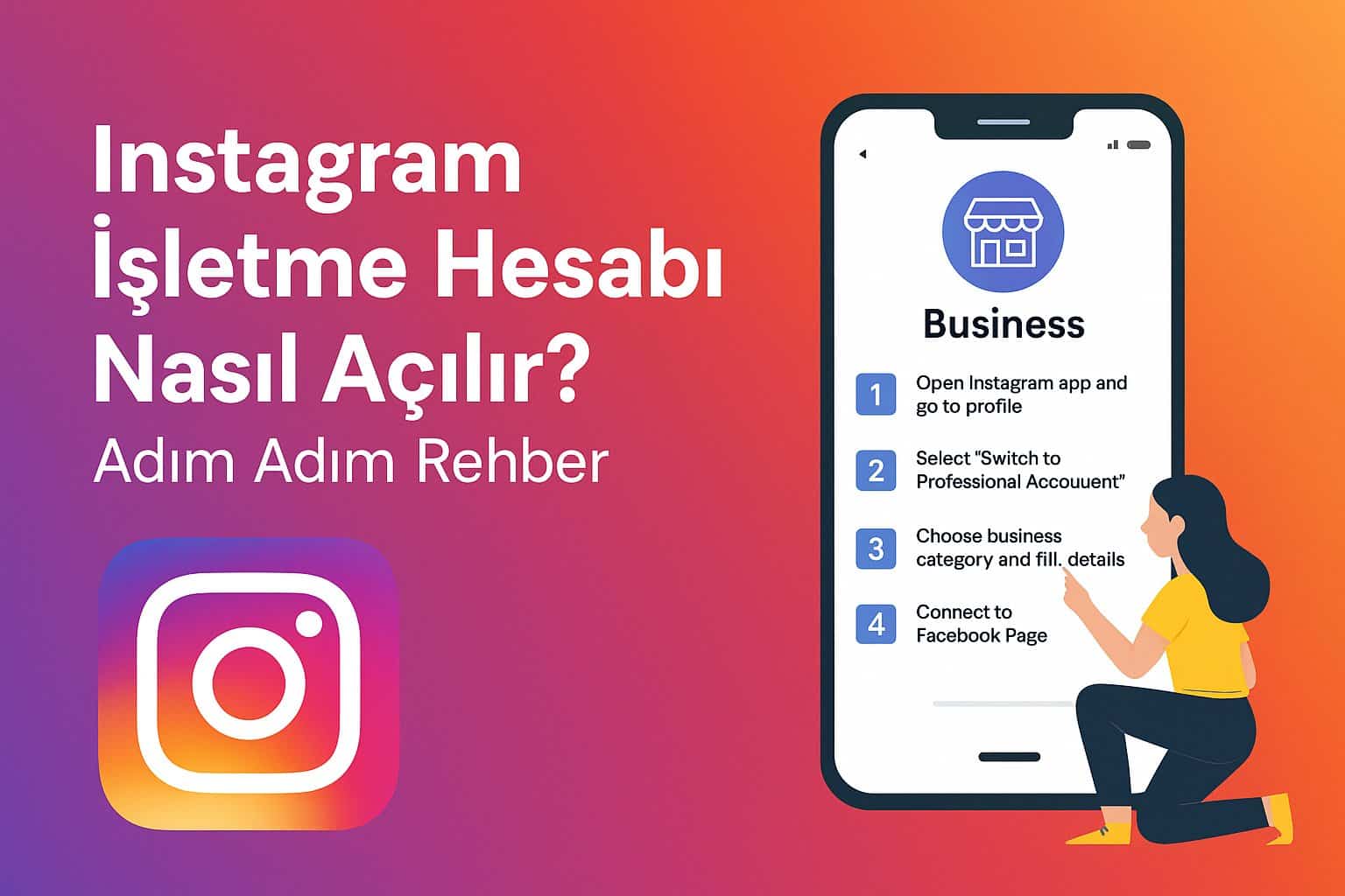 Instagram İşletme Hesabı / İşletme Profili Nasıl Açılır? Adım Adım Rehber